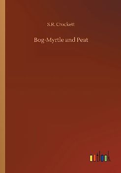 Bog-Myrtle and Peat