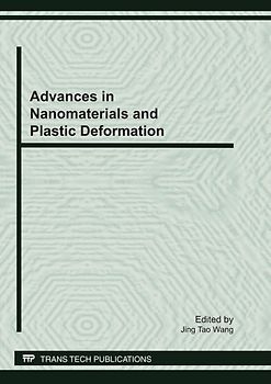 Advances in Nanomaterials and Plastic Deformation