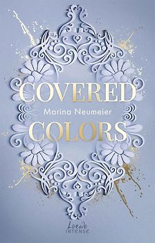 Covered Colors (Golden Hearts, Band 2)
