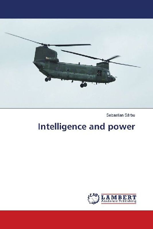 Intelligence and power