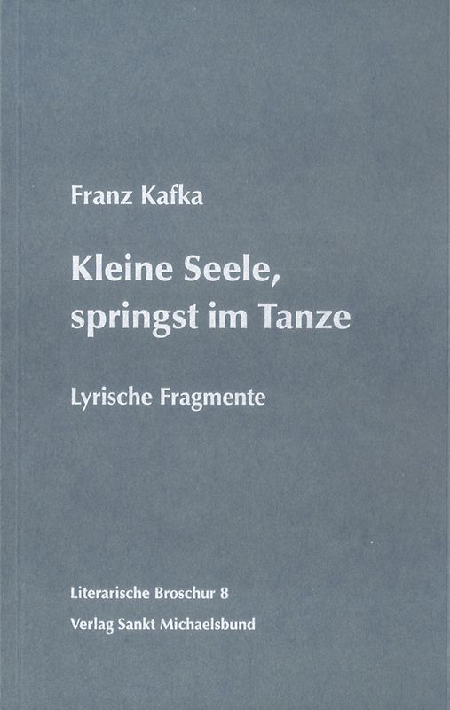 Kleine Seele, springst im Tanze