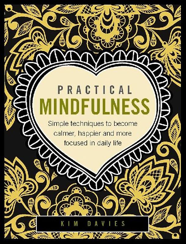 Practical Mindfulness