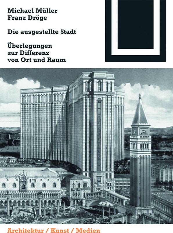 Die ausgestellte Stadt