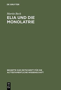 Elia und die Monolatrie