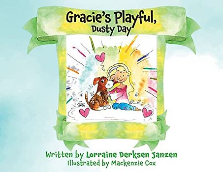 Gracie's Playful, Dusty Day
