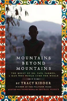 Mountains Beyond Mountains (Adapted for Young People)