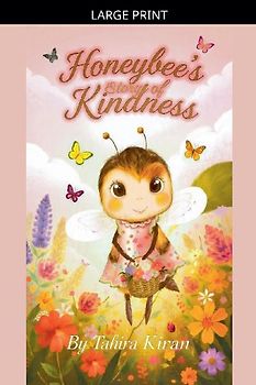 Honeybee's Story of Kindness