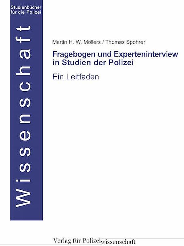 Fragebogen und Experteninterview in Studien der Polizei