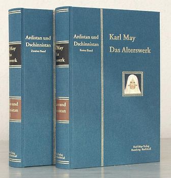 Karl May, Das Alterswerk. Ardistan und Dschinnistan. Zweiter Band