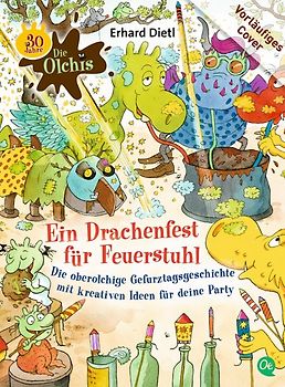 Die Olchis. Ein Drachenfest für Feuerstuhl