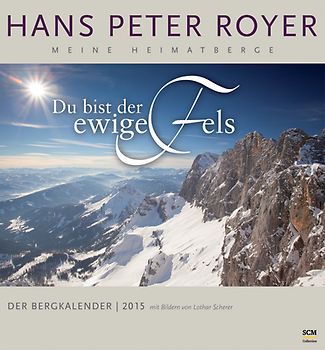 Der Bergkalender 2015 - Wandkalender