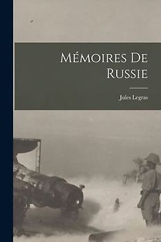 Mémoires De Russie