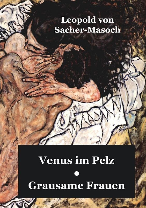 Venus im Pelz / Grausame Frauen