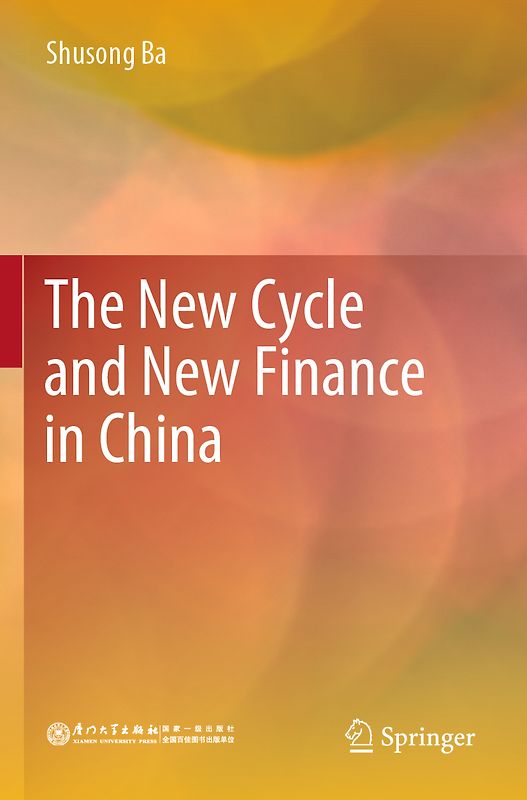The New Cycle and New Finance in China