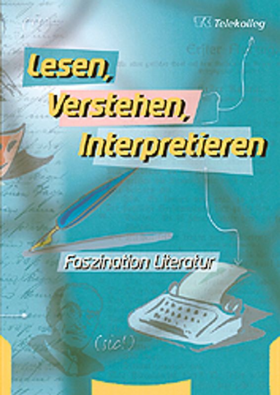 Lesen, Verstehen, Interpretieren