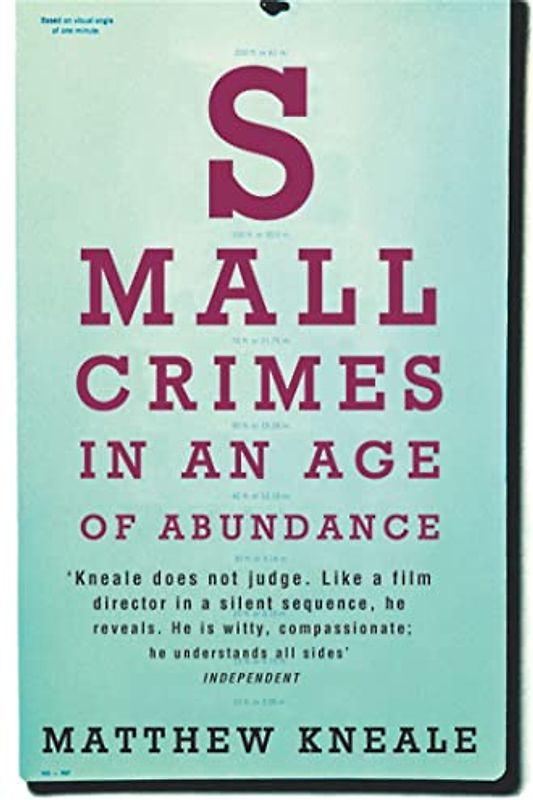 Small Crimes in an Age of Abundance