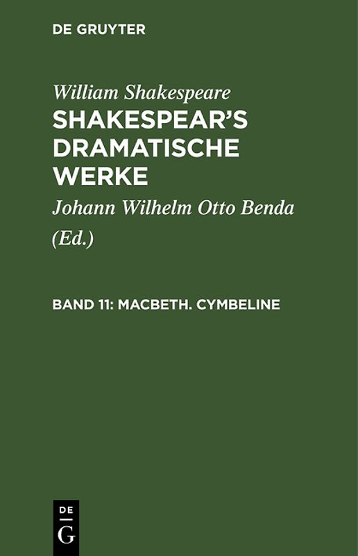 William Shakespeare: Shakespear’s dramatische Werke / Macbeth. Cymbeline