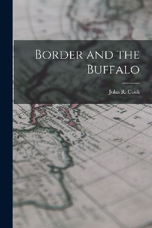Border and the Buffalo