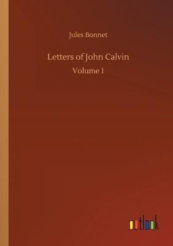 Letters of John Calvin