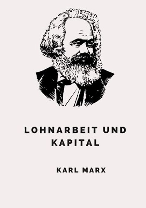 Lohnarbeit und Kapital
