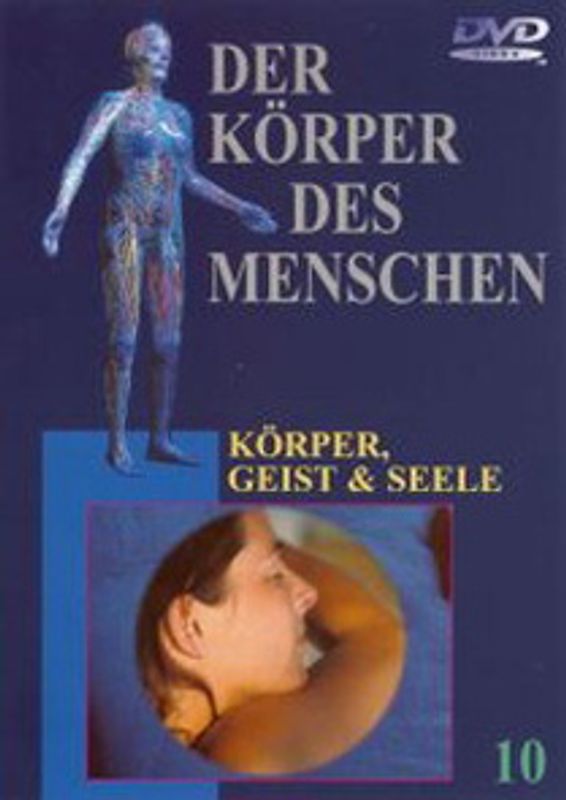 Der Körper des Menschen 10 - Körper, Geist & Seele DVD