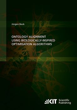 Ontology Alignment using Biologically-inspired Optimisation Algorithms