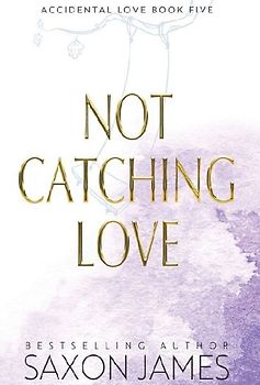 Not Catching Love