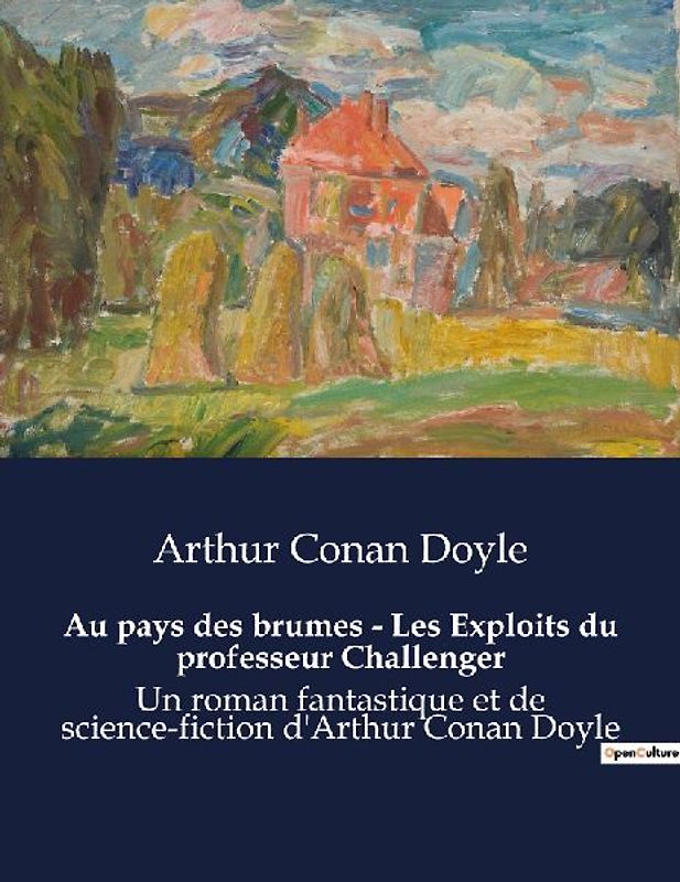 Au pays des brumes - Les Exploits du professeur Challenger