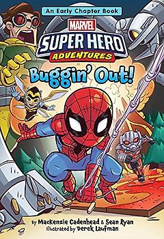 Marvel Super Hero Adventures Buggin' Out!: An Early Chapter Book (Super Hero Adventures Chapter Books, 3, Band 3)