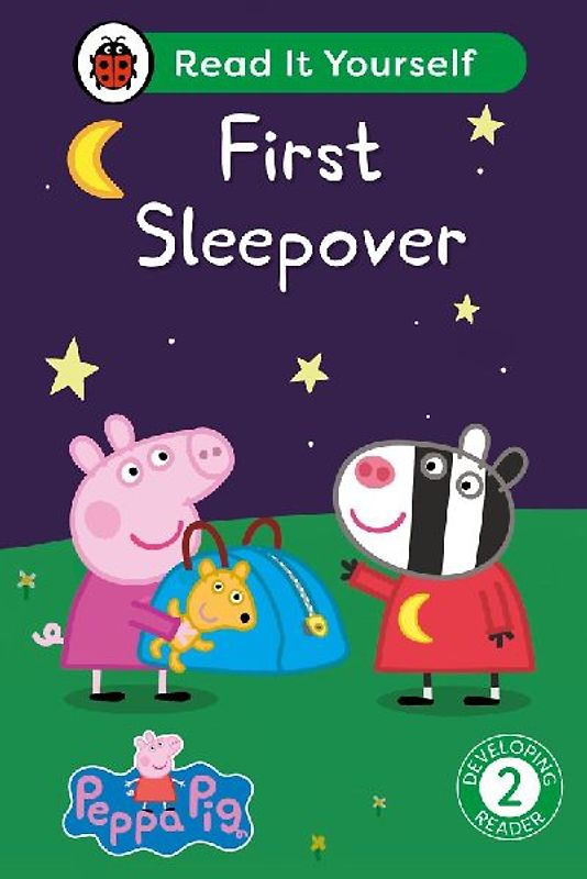 Peppa Pig: First Sleepover: Read It Yourself - Level 2 Developing Reader