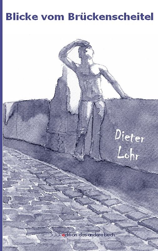 Blicke vom Brückenscheitel