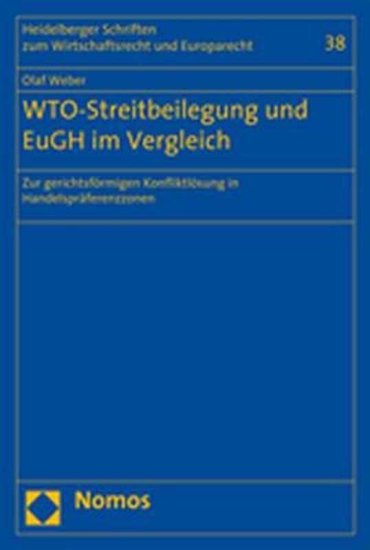 WTO-Streitbeilegung und EuGH im Vergleich