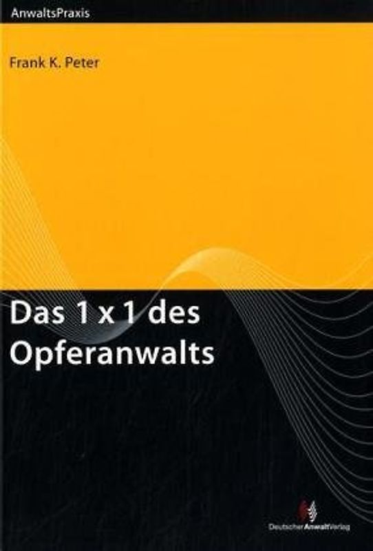 Das 1x1 des Opferanwalts