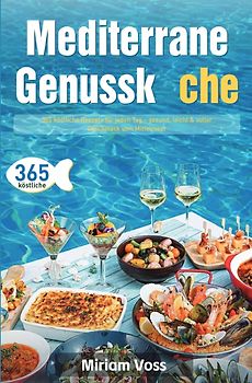 Mediterrane Genussküche