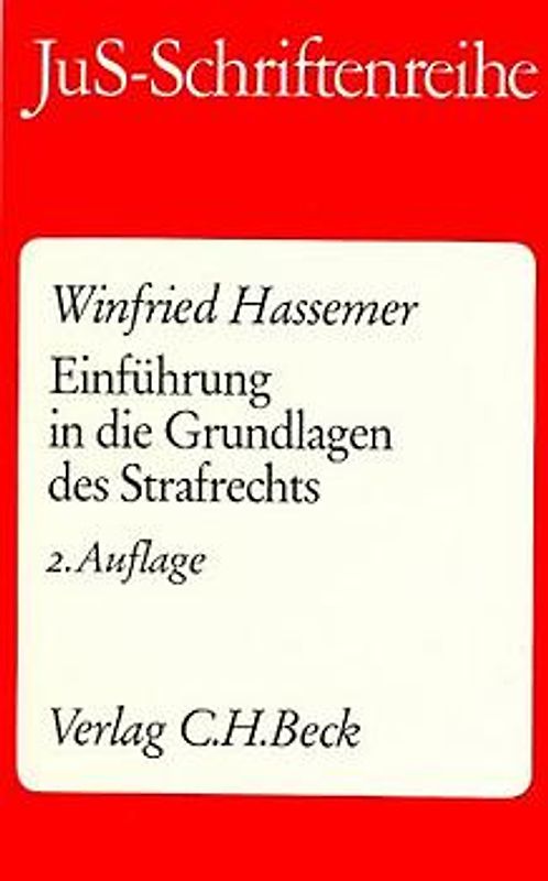 Einführung in die Grundlagen des Strafrechts