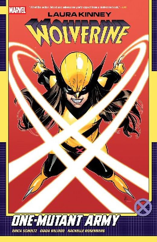 Laura Kinney: Wolverine Vol. 1 - One-Mutant Army
