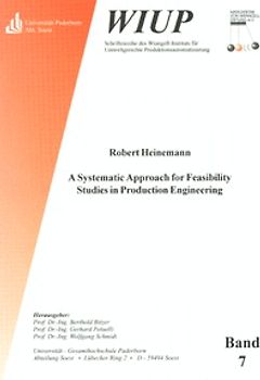 A Systematic Approach for Feasibility Studies in Production Engineering