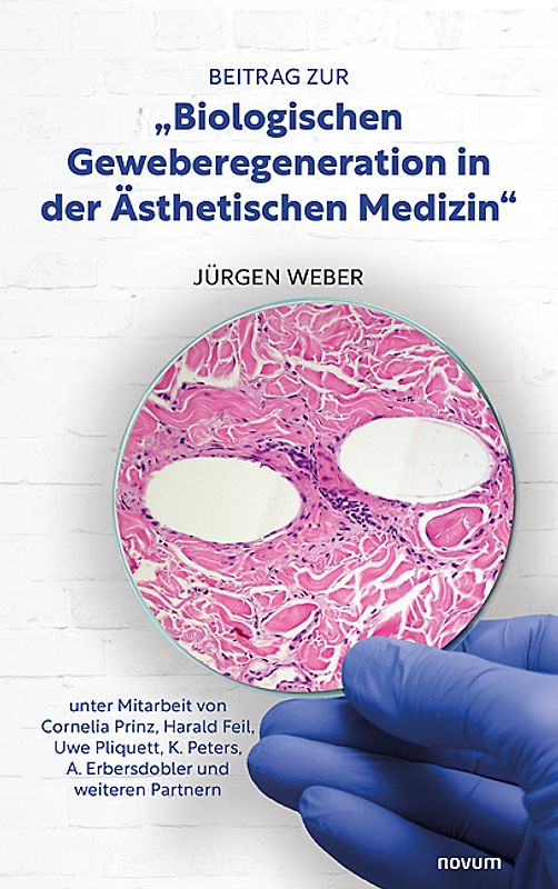 Beitrag zur "Biologischen Geweberegeneration in der Ästhetischen Medizin"
