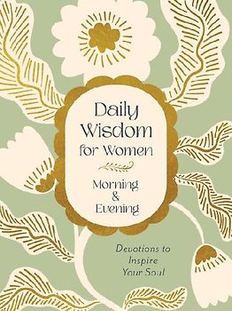 Daily Wisdom for Women Morning & Evening