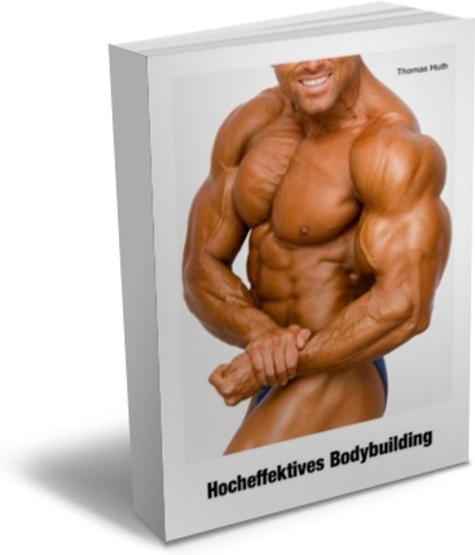 Hocheffektives Bodybuilding