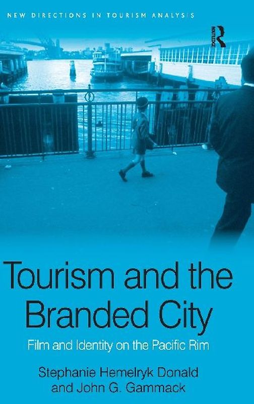 Tourism and the Branded City