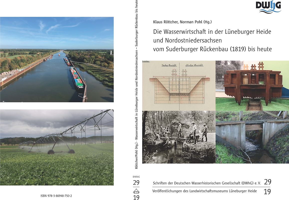 Die Wasserwirtschaft in der Lüneburger Heide und Nordostniedersachsen vom Suderburger Rückenbau (1819) bis heute