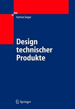 Design technischer Produkte, Programme und Systeme
