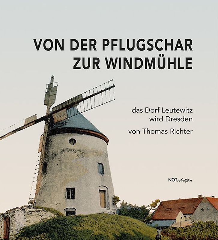 Von der Pflugschar zur Windmühle