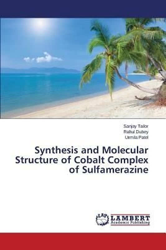 Synthesis and Molecular Structure of Cobalt Complex of Sulfamerazine
