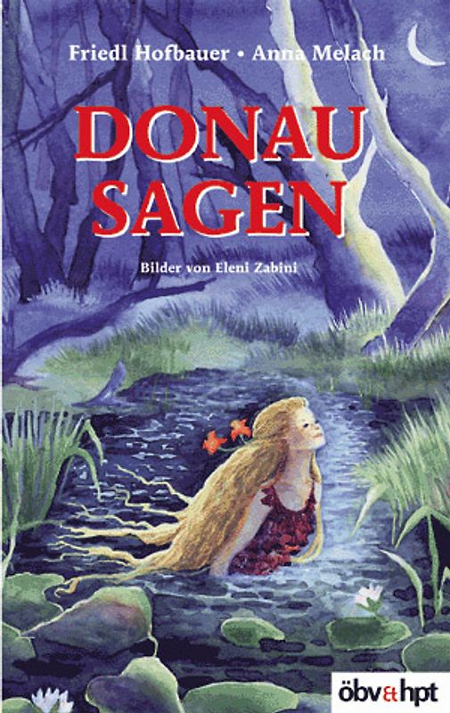 Sagen aus Österreich / Donausagen