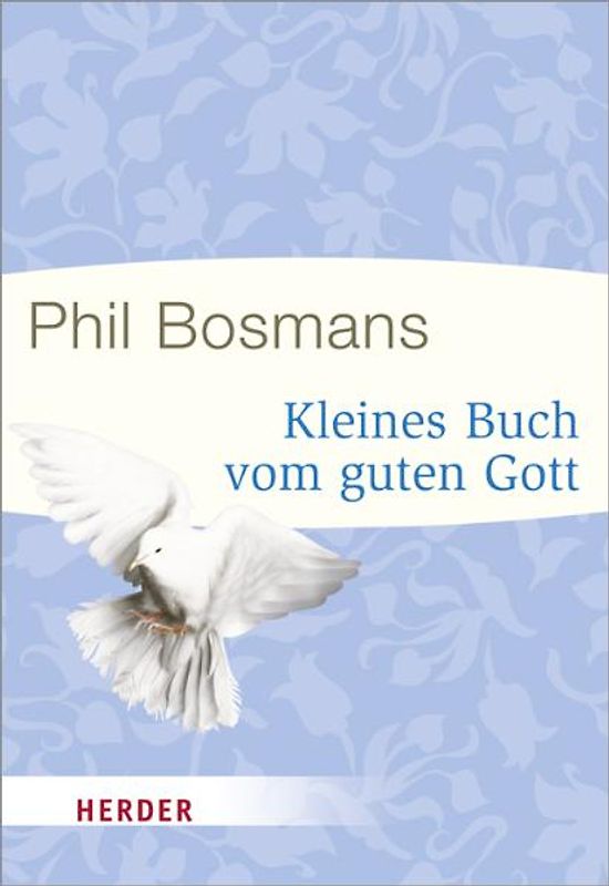 Kleines Buch vom guten Gott