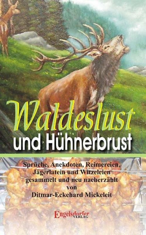 Waldeslust und Hühnerbrust