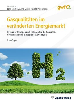 Gasqualitäten im veränderten Energiemarkt