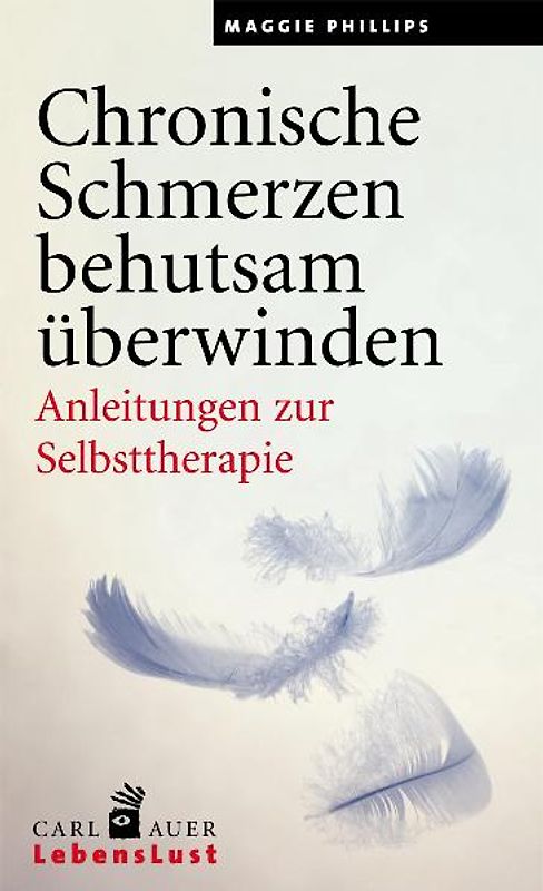 Chronische Schmerzen behutsam überwinden